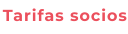 Tarifas socios